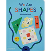 We Are Shapes - Board Book