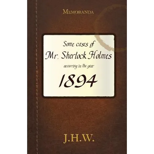 1894: Some Adventures of Mr. Sherlock Holmes - Paperback