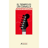 El Tiempo Es Un Canalla / A Visit from the Goon Squad - Paperback
