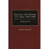 The Late 19th Century U.S. Army, 1865-1898: A Research Guide - Hardcover