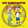 Nice Words Matter - Paperback