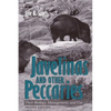 Javelinas and Other Peccaries: Their Biology, Management, and Use, Second Edition - Paperback