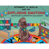 Stewart H. Quills and His Explosive Emotions - Paperback