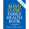 Mayo Clinic Family Health Book, 5th Ed: Completely Revised and Updated - Hardcover