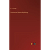 Grecian and Roman Mythology - Hardcover