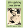 Billie Holiday: Jazz Singer - Hardcover