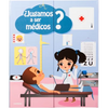¿Jugamos a Ser Médicos? - Hardcover
