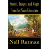 Stories, Images, and Magic from the Piano Literature - Paperback