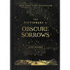 The Dictionary of Obscure Sorrows - Hardcover