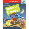 Wake Up, Crabby!: An Acorn Book (a Crabby Book #3): Volume 3 - Library Binding