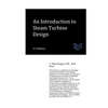 An Introduction to Steam Turbine Design - Paperback