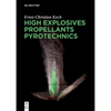 High Explosives, Propellants, Pyrotechnics - Paperback