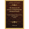 The Itinerary Of Greece, Containing One Hundred Routes: In Attica, Boeotia, Phocis, Locris, And Thessaly (1819) - Paperback