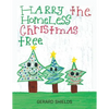 Harry the Homeless Christmas Tree - Paperback