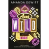 Aces Wild: A Heist - Hardcover