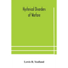 Hysterical Disorders Of Warfare - Paperback