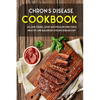 Chron's Disease Cookbook: 40+ Side Dishes, Soup and Pizza Recipes designed for a healthy and balanced Chron's Disease diet - Paperback