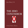 The Zero Conundrum: A Serial Murder Mystery - Paperback