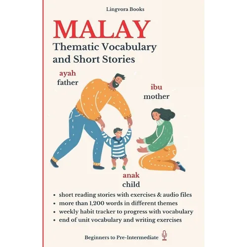 Malay: Thematic Vocabulary and Short Stories (with audio track) - Paperback