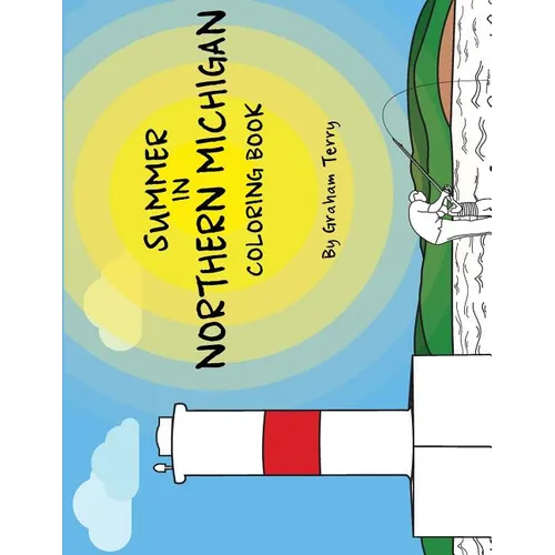 Summer in Northern Michigan Coloring Book - Paperback