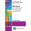 MS Excel, Second Edition: Let's Advance to the Next Level - Paperback