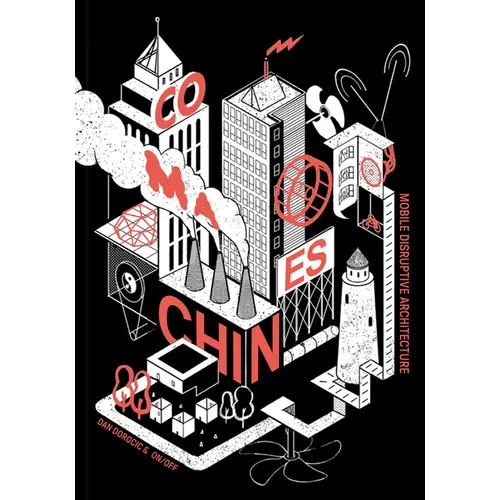 Co-Machines: Mobile Disruptive Architecture - Paperback