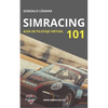 Simracing 101: Guía básica de pilotaje virtual - Paperback