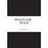 Hogwash Bold - Paperback