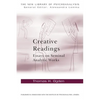 Creative Readings: Essays on Seminal Analytic Works - Paperback