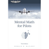 Mental Math for Pilots: A Study Guide - Paperback