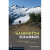 Washington Scrambles: Best Nontechnical Ascents, 2nd Edition - Paperback