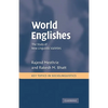 World Englishes: The Study of New Linguistic Varieties - Hardcover