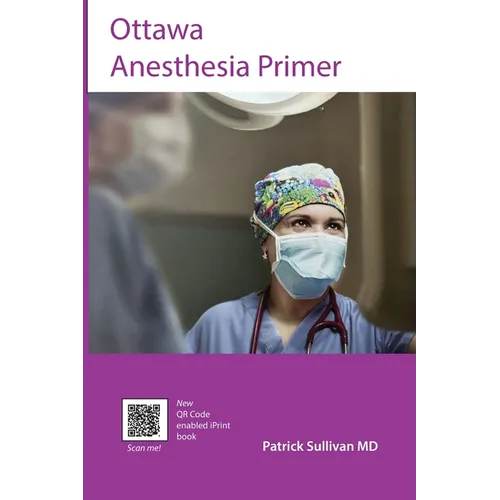 Ottawa Anesthesia Primer - Paperback