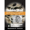 Tamám Shud: How the Somerton Man's Last Dance for a Lasting Life Was Decoded -- Omar Khayyam Center Research Report - Hardcover