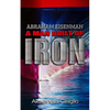 Abraham Eisenman: A Man Built of Iron - Paperback