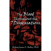 The Blood Throughout the 7 Dispensations - Paperback