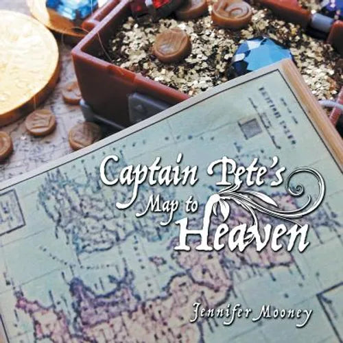 Captain Pete's Map to Heaven - Paperback