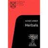 Herbals: Their Origin and Evolution, a Chapter in the History of Botany 1470-1670 - Paperback