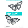 Mediawiki: Wikipedia and Beyond - Paperback