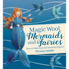 Magic Wool Mermaids and Fairies: How to Make Seasonal Standing Figures - Paperback