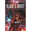 Black and White: Odyssey of Eden - Paperback