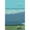 Making the New Lamb Take: Poems - Paperback