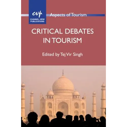 Critical Debates in Tourism - Paperback