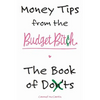 Money Tips from the Budget Bitch: The Book of Don'ts - Paperback
