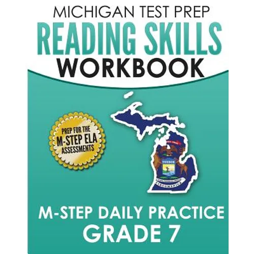 MICHIGAN TEST PREP Reading Skills Workbook M-STEP Daily Practice Grade 7: Preparation for the M-STEP English Language Arts Assessments - Paperback