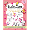 Valentine's Day Workbook for Toddlers and Preschoolers: Activities include dot marker art, letter matching, counting, pre-writing exercises, puzzles, - Paperback