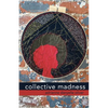 collective madness - Paperback