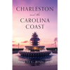 Charleston and The Carolina Coast - Paperback