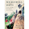 Memorial Days: Vietnam Stories, 1973-2022 - Paperback
