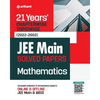 21Years Chapterwise Topicwise (2022-2002) JEE Main Solved Papers Mathematics - Paperback